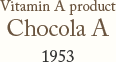 Vitamin A product Chocola A 1953