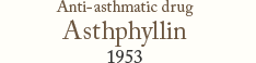 Anti-asthmatic drug Asthphyllin 1953