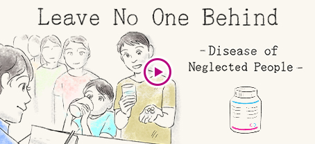 Leave No One Behind -Disease of Neglected People-